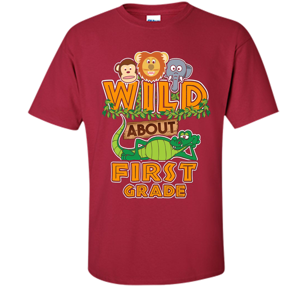 Wild About First Grade T-Shirt t-shirt Cardinal