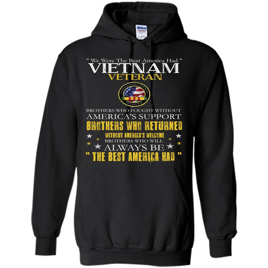 Vietnam Veteran T-shirt We Were The Best America Had Black