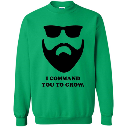 Beard T-Shirt I Command You To Grow T-shirt Irish Green