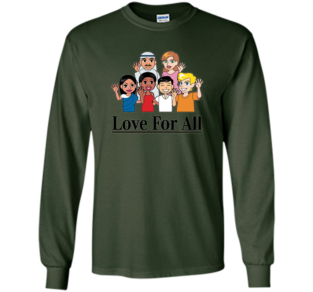 Love For All- Multicultural Race Unity Diversity T-Shirt cool shirt Forest Green