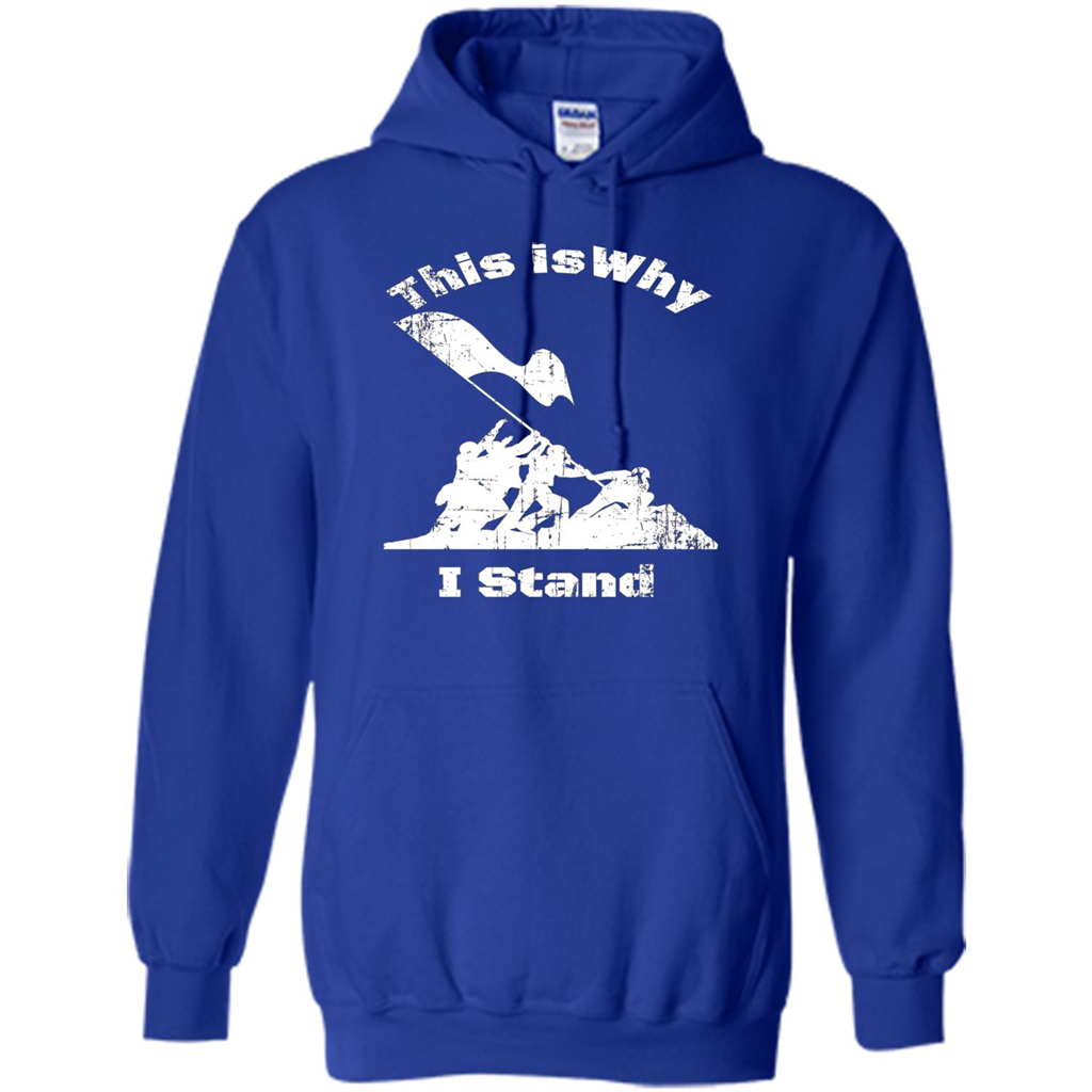 Military T-Shirt This Is Why I Stand Royal