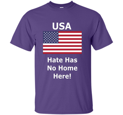 USA - Hate Has No Home Here T-Shirt shirt Purple