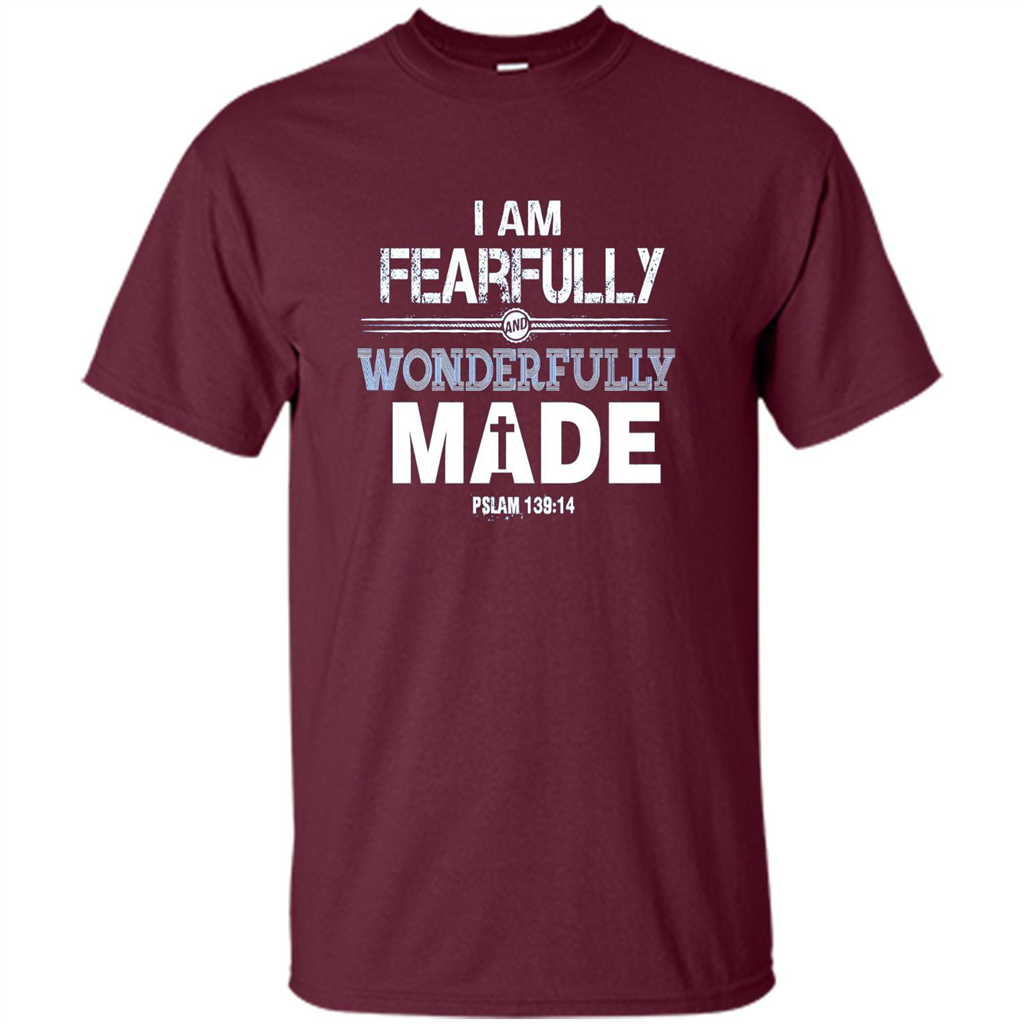 Christian T-shirt I Am Fearfully And Wonderfully Made Maroon