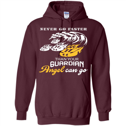 Never Go Faster Than Your Guardian Angel Can Go T-shirt Maroon