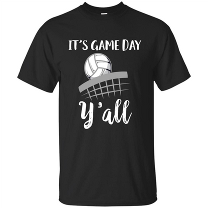 Volleyball Lovers T-shirt It's Game Day Y'all Tshirt Black