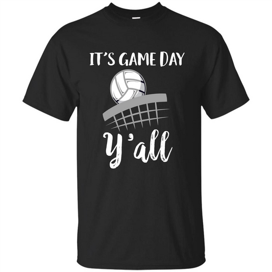 Volleyball Lovers T-shirt It's Game Day Y'all Tshirt Black