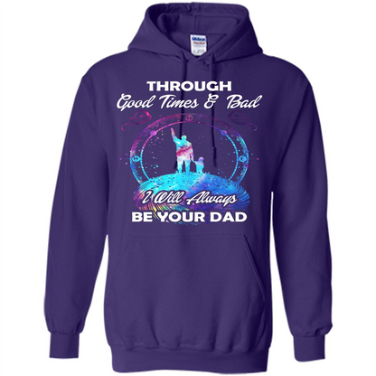 Fathers Day T-shirt I Will Always Be Your Dad. Purple