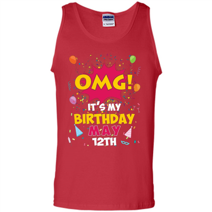 OMG! It's My Birthday May 12th Birthday T-shirt Red