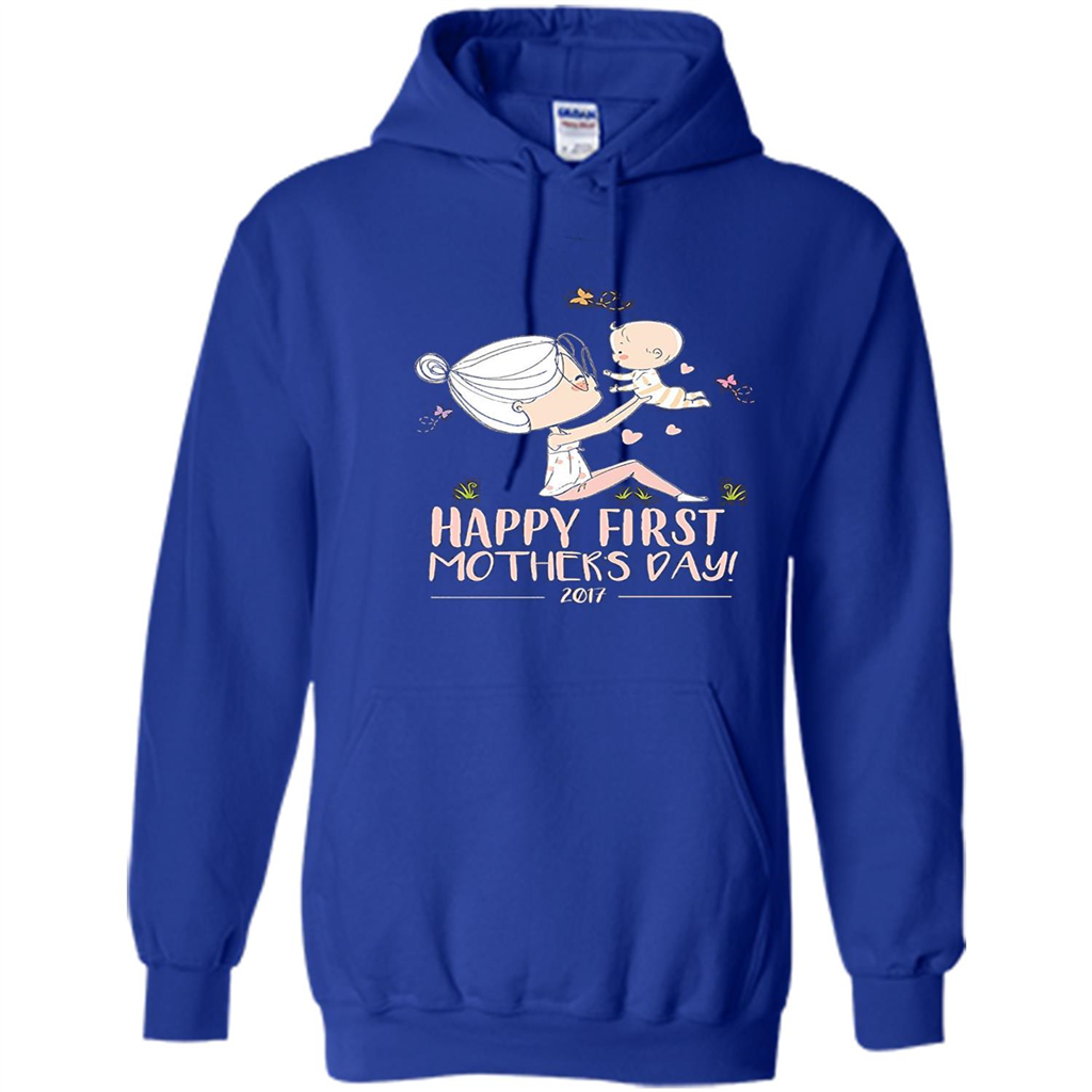 Mothers Day T-Shirt Happy First Mothers Day 2017 Royal