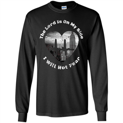 Faith Inspired T-shirt The Lord Is On My Side I Will Not Fear Black