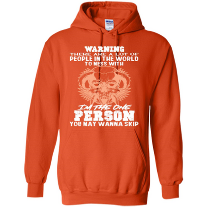 Funny Gift T-shirt Warning There Are A Lot Of People In The World T-shirt Orange