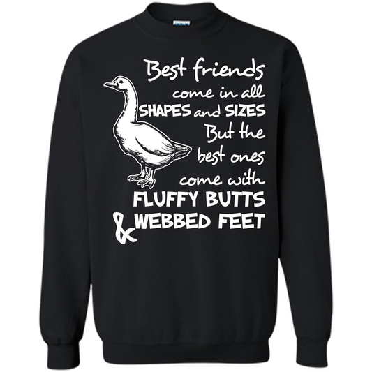 Best Friends Come In All Shapes And Sizes But The Best Ones Come With Fluffy Butts _ Webbed Feet Black
