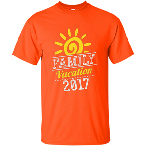 Summer T-shirt Family Vacation 2017  T-shirt