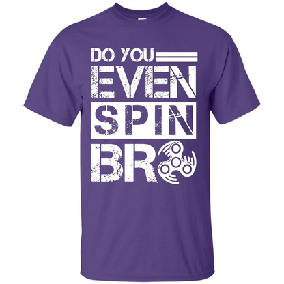 Fidget Spinner T-shirt Do You Even Spin Bro Purple