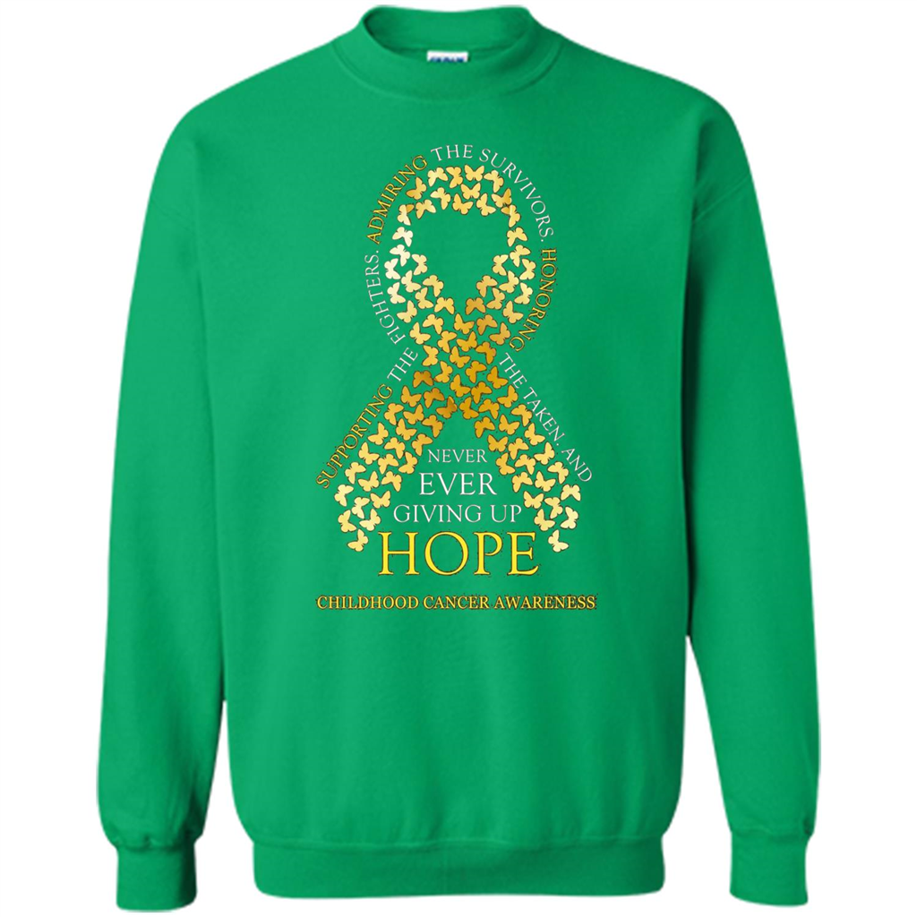 Childhood Cancer Awareness T-shirt Never Ever Giving Up Hope T-shirt Irish Green