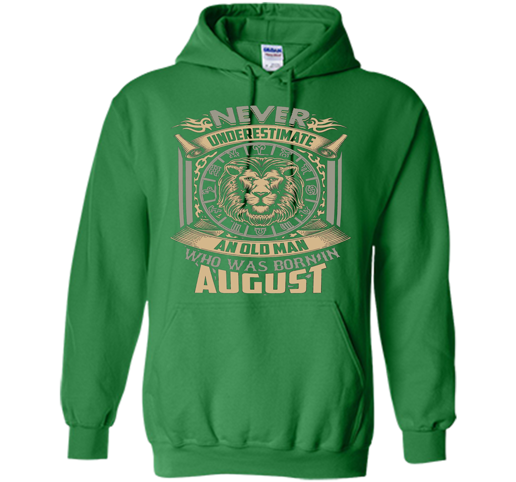 August T-shirt Old Man Born In August Irish Green