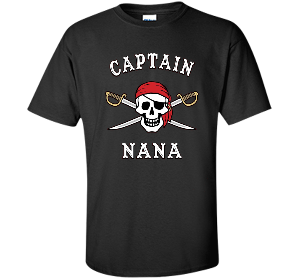 Captain Nana Funny Pirate T-shirt cool shirt Black