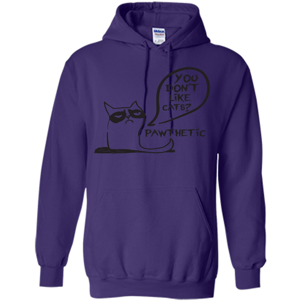 Cat Lover. You Donäó»t Like Cats. Pawthetic T-shirt Purple