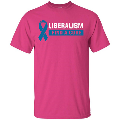 Cancer Awareness T-shirt Liberalism Find A Cure T-shirt Heliconia