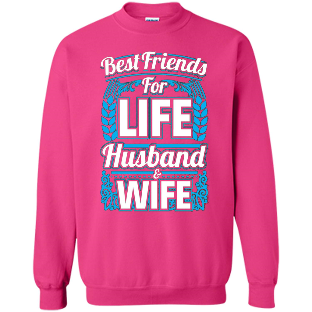 Husband And Wife T-shirts - Best Friends For Life