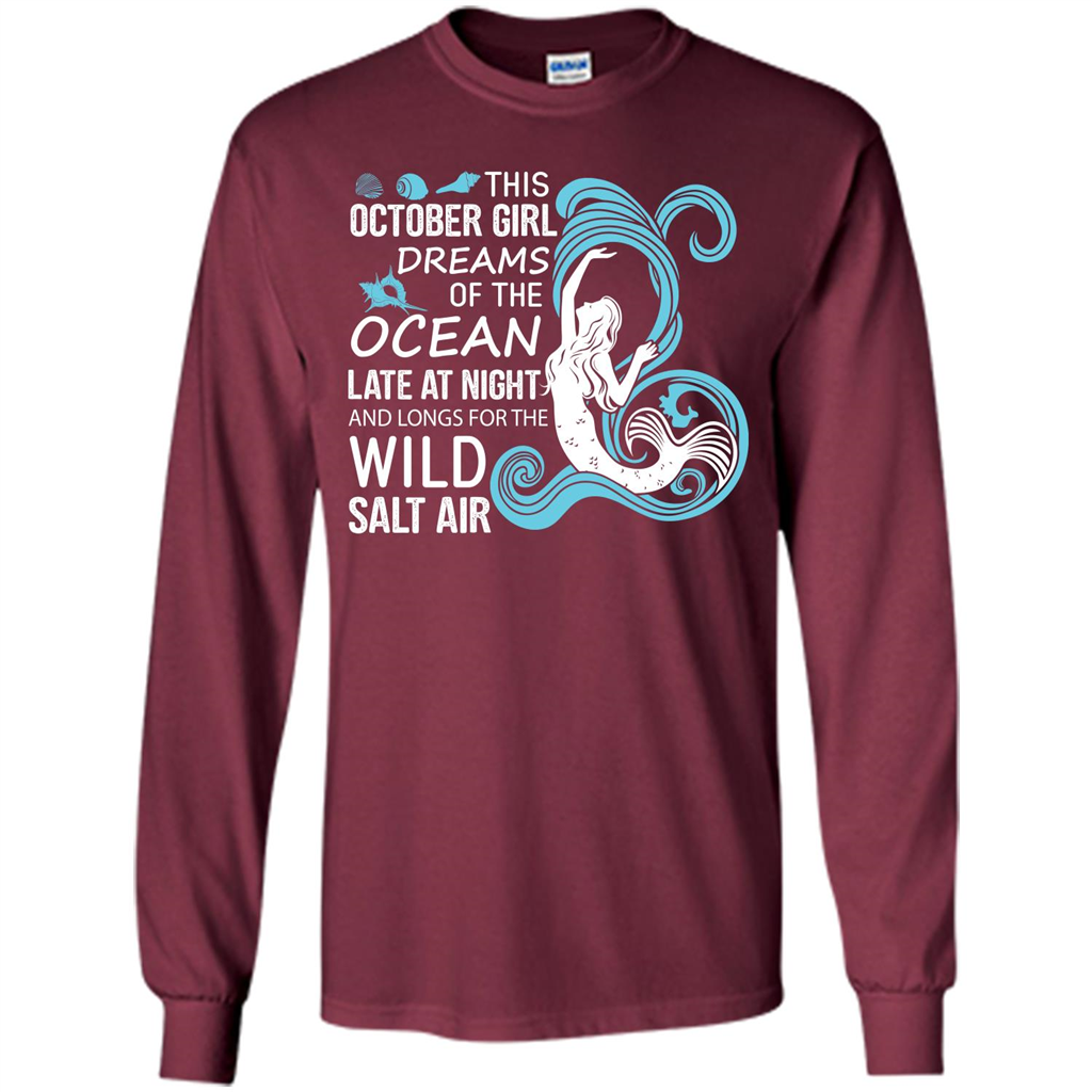 This October Girl Dreams Of The Ocean Late At Night T-shirt Maroon