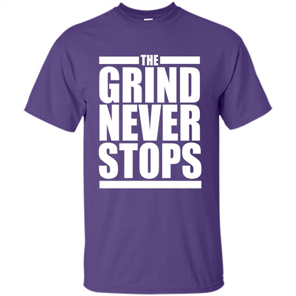 The Grind Never Stops T-shirt Purple