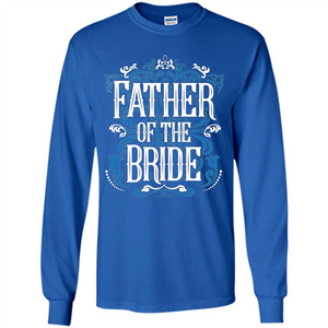 Father Of The Bride T-shirt