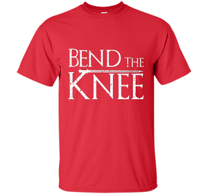 Bend The Knee Lord T-Shirt - Sword Tee cool shirt