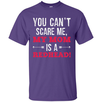 Family T-shirt You Can‰۪t Scare Me, My Mom Is A Redhead Purple