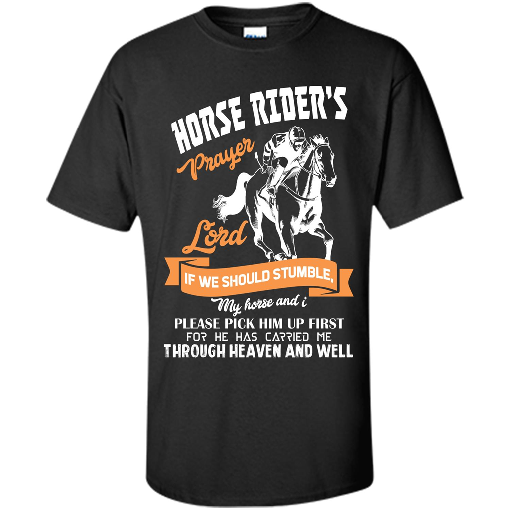 Horse Lovers T-shirt Horse Rider‰۪s Prayer Lord If We Should Stumble Black