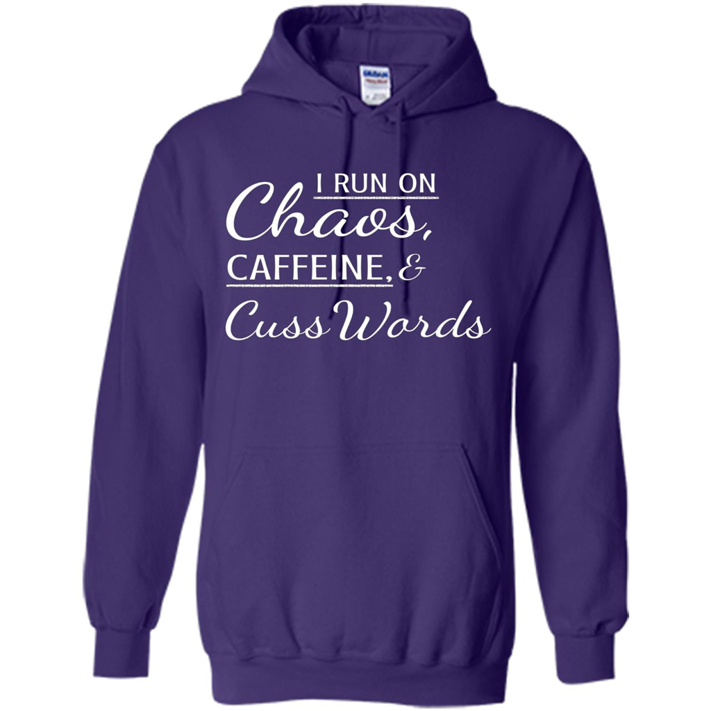 I Run On Chaos Caffeine and Cuss Words T-shirt Purple