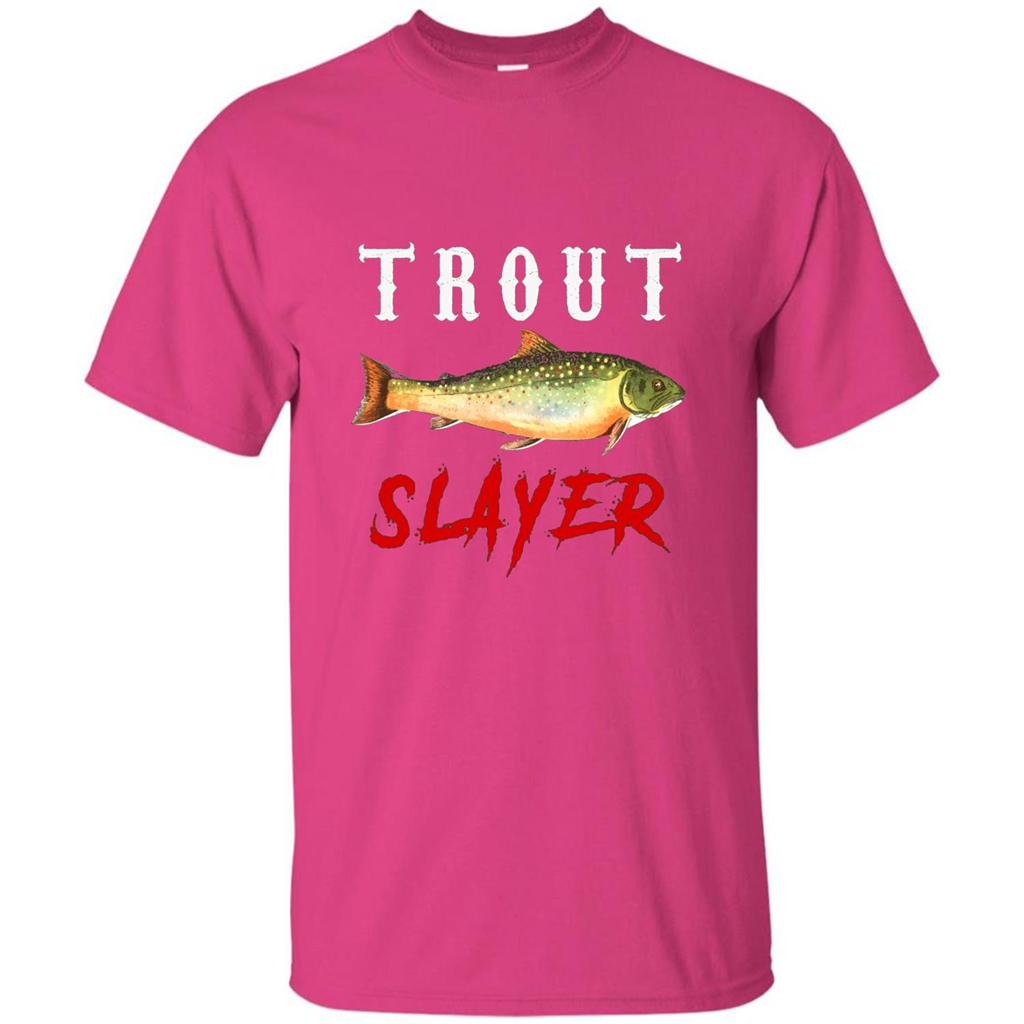 Fisherman T-shirt Trout Slayer T-Shirt Heliconia
