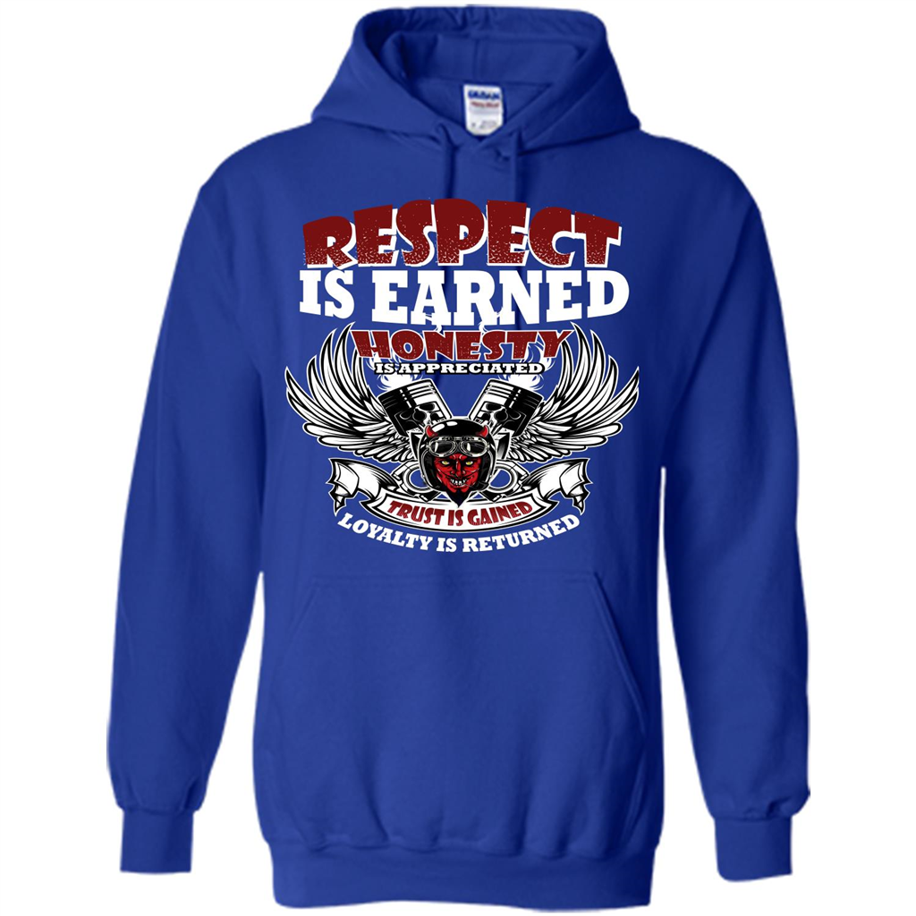 Motor T-shirt Trust Is Gained Loyalty Is Returned Royal