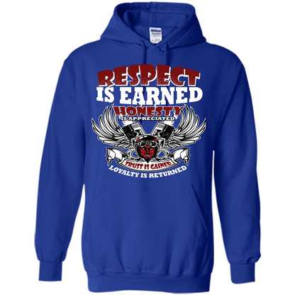 Motor T-shirt Trust Is Gained Loyalty Is Returned Royal