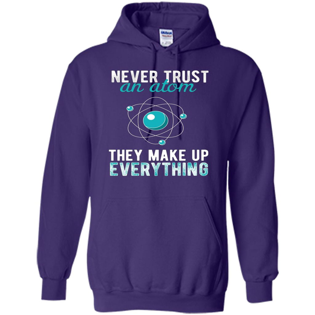 Science T-shirt -Never Trust An Atom They Make Up Everything T-shirt Purple