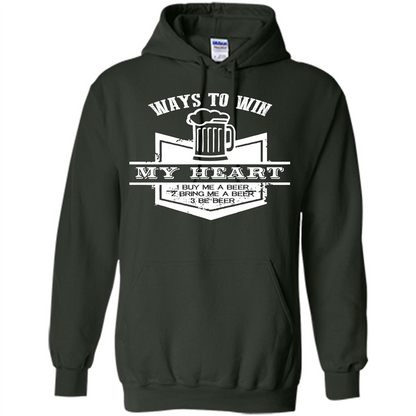 Beer T-shirt Ways To Win My Heart Forest Green