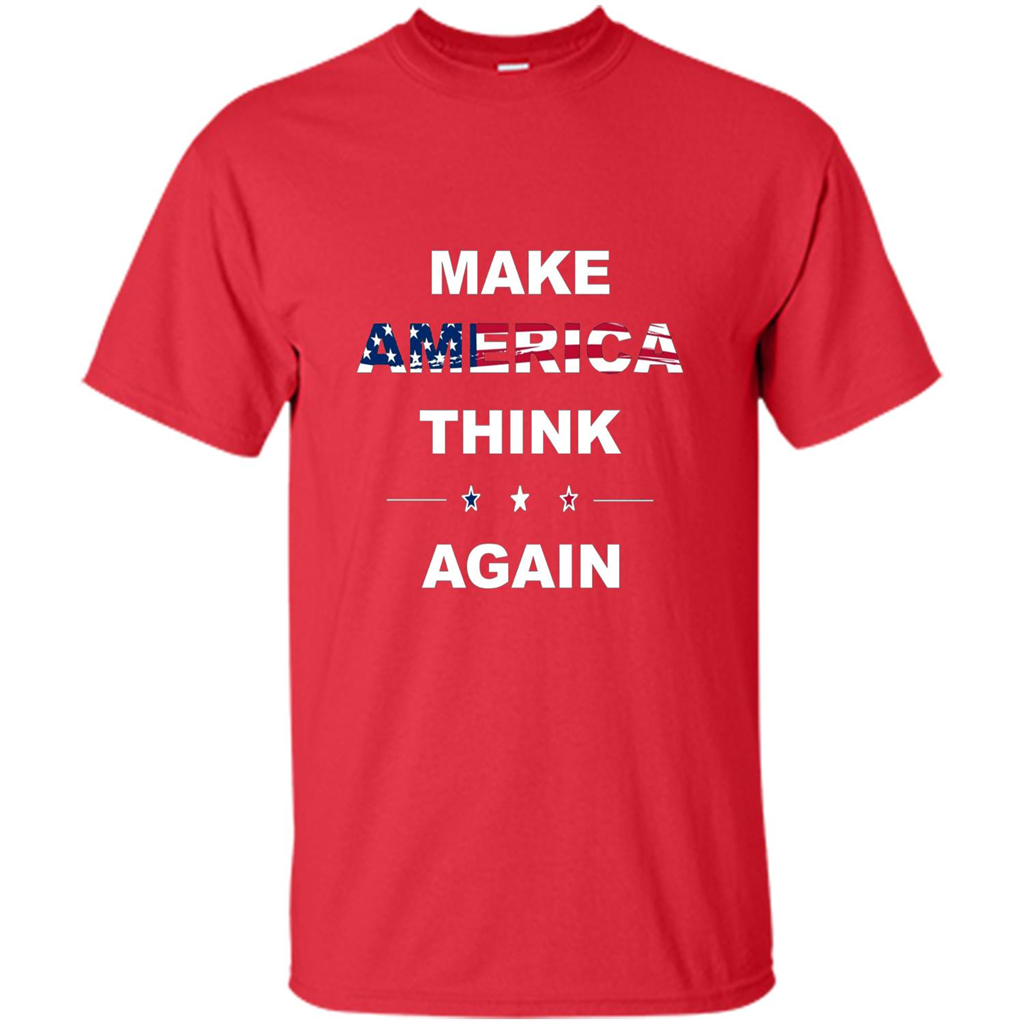 Make America Think Again T-Shirt anti Trump Protest T-shirt Red