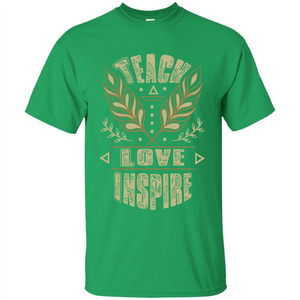 Teacher T-shirt Teach Love Inspire T-shirt