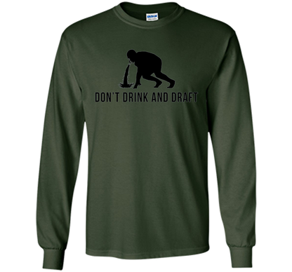 Don't Drink &amp; Draft Funny Fantasy Football Shirt For Men cool shirt Forest Green