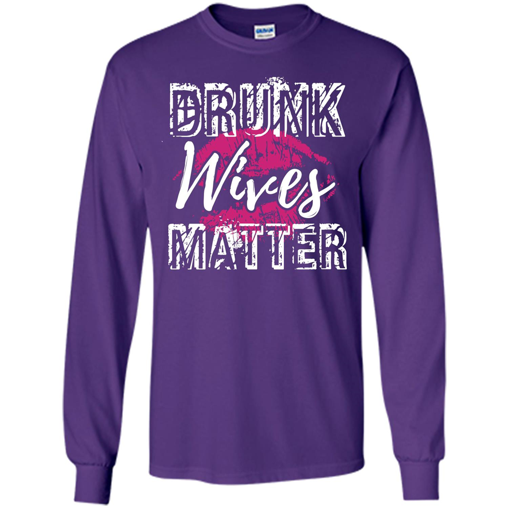 Wife T-shirt Drunk WIves Matter T-shirt Purple