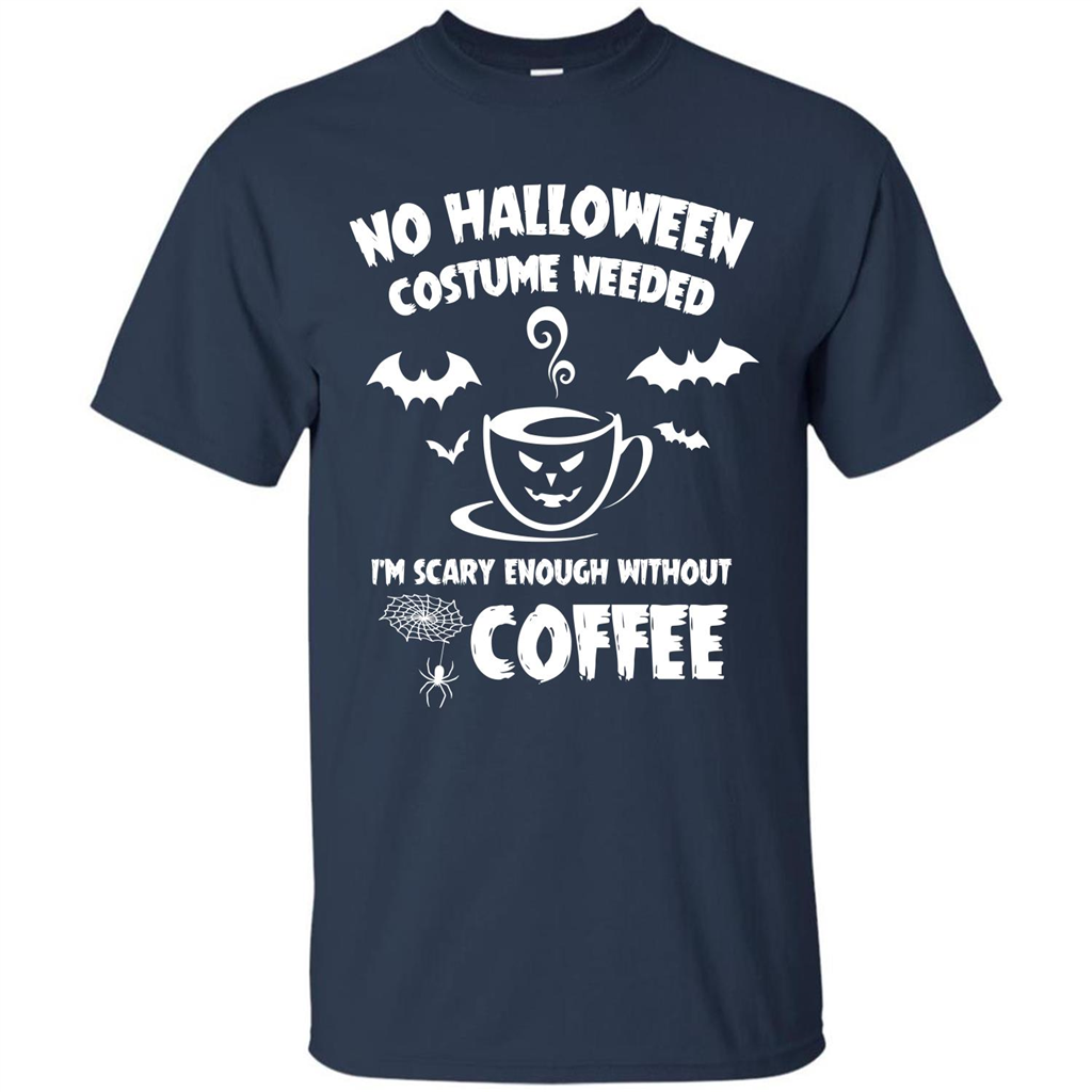 Halloween T-shirt No Halloween Costume Needed T-shirt Navy