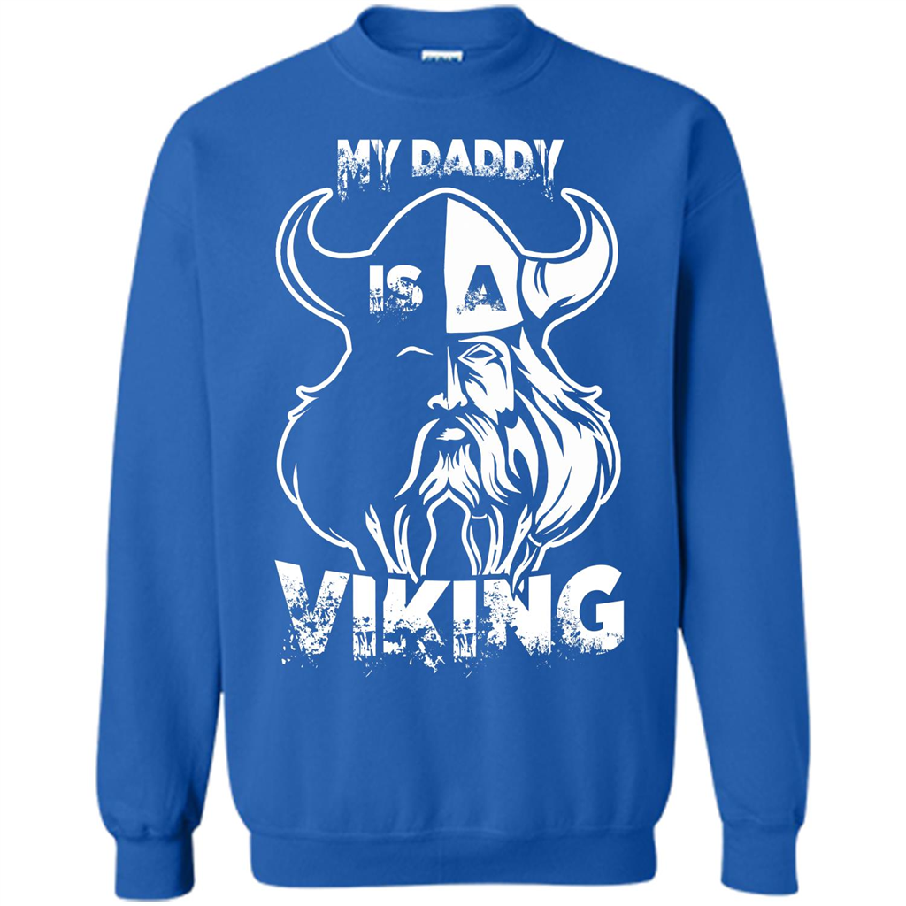 Family T-shirt My Daddy Is A Viking T-shirt Royal