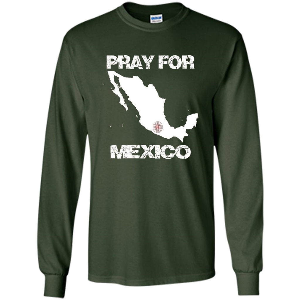 Pray For Mexico T-Shirt | Pray For Mexico Tshirt Forest Green