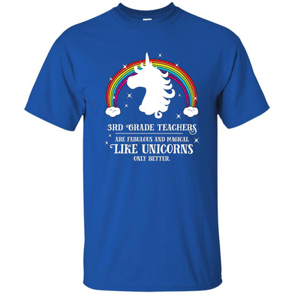 Third Grade T-shirt 3rd Grade Teachers Fabulous Unicorn T-shirt Royal
