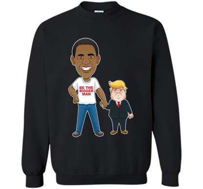 Funny Obama and Trump "Be The Bigger Man" T-shirt Black