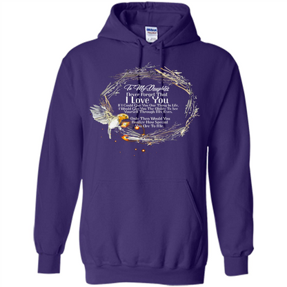 Daddy T-shirt To My Daughter Never Forget That I Love You Purple