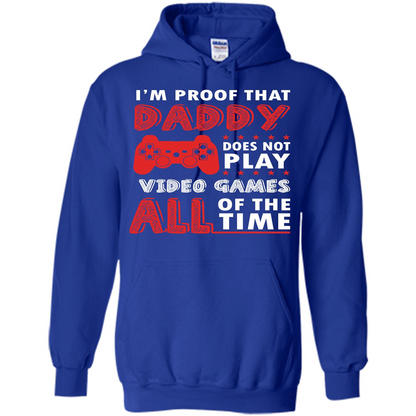 Daddy Gamer. I'm Proof That Daddy Doesn't Not Play Video Games All Of The Time Royal