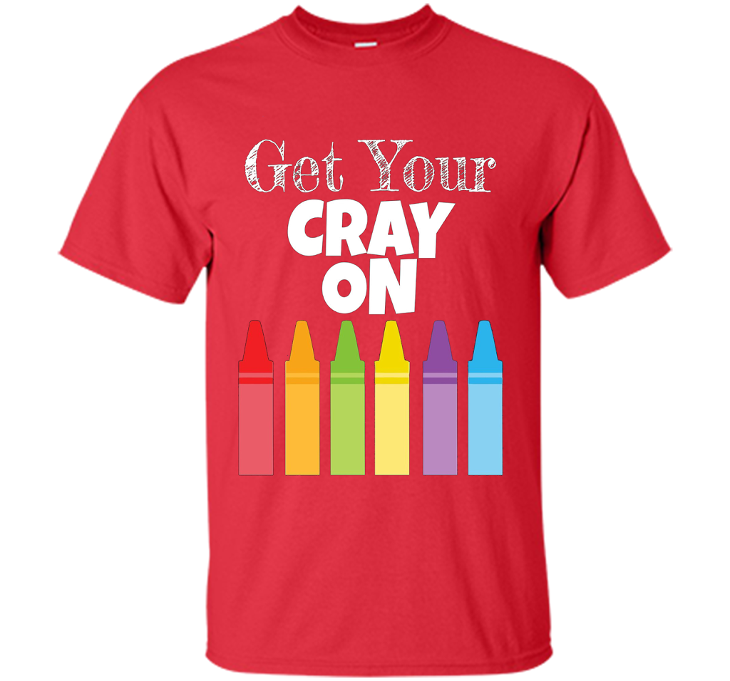 Get Your Cray On T-shirt Red