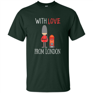 With Love From London England Britain Palace Guard T-shirt