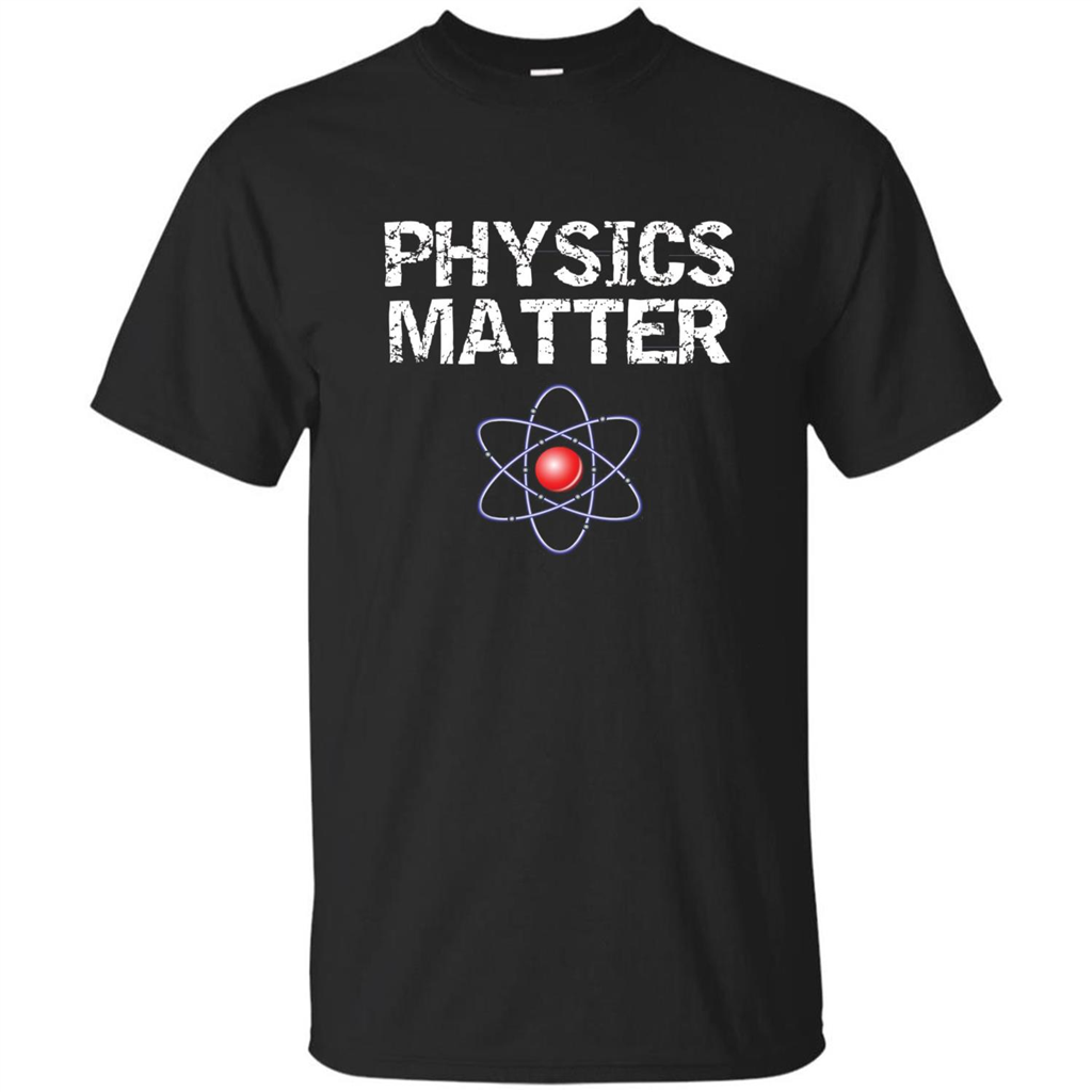 Physics T-shirt Physíc Matter T-shirt Black